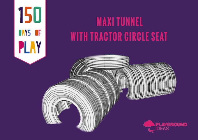 Day 26: Maxi Tunnel with Tractor Circle Seat