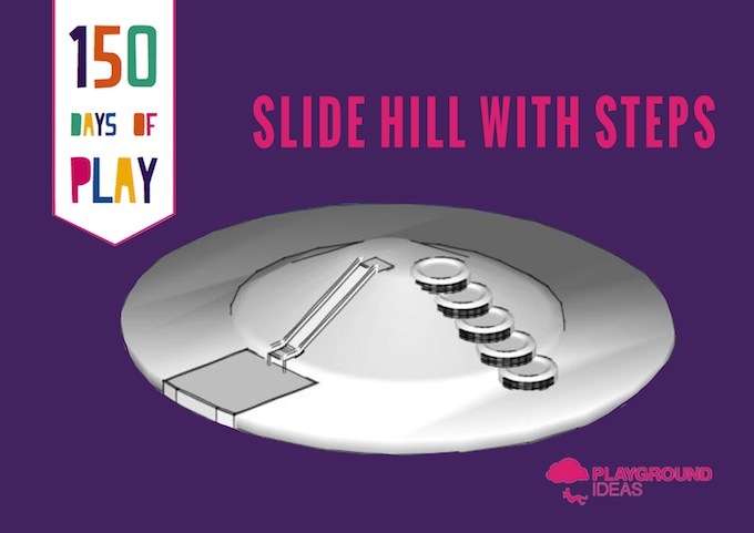 Day 8: Slide Hill with Steps